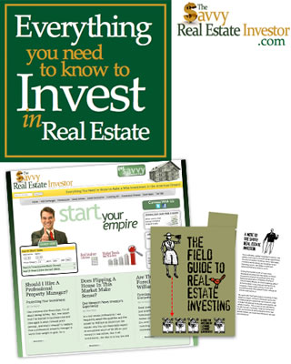 Everything you need to know to Invest in Real Estate - TheSavvyRealEstateInvestor.com