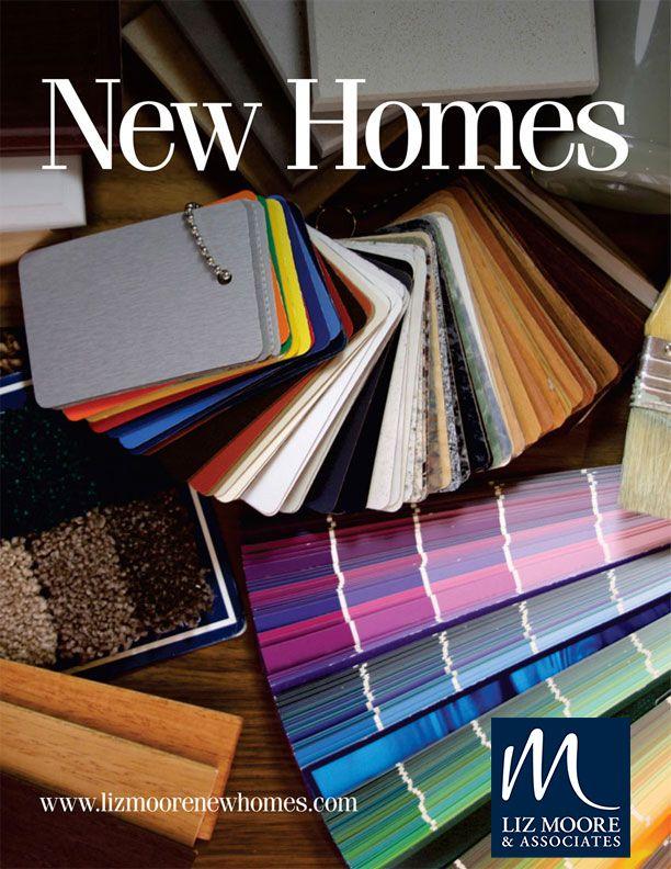 New Homes Digital Magazine - Liz Moore and Associates