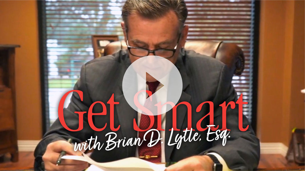 Get Smart with Brian D. Lytle Esq.